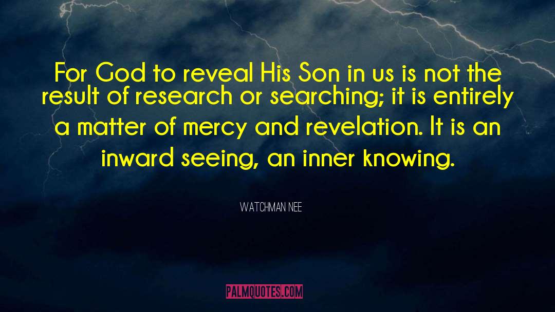 Inner Knowing quotes by Watchman Nee