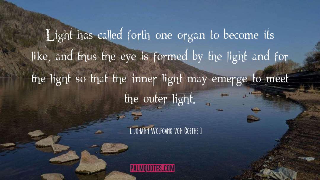 Inner Light quotes by Johann Wolfgang Von Goethe