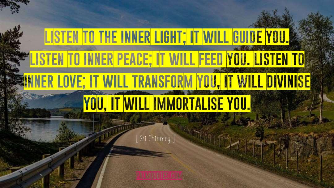 Inner Light quotes by Sri Chinmoy