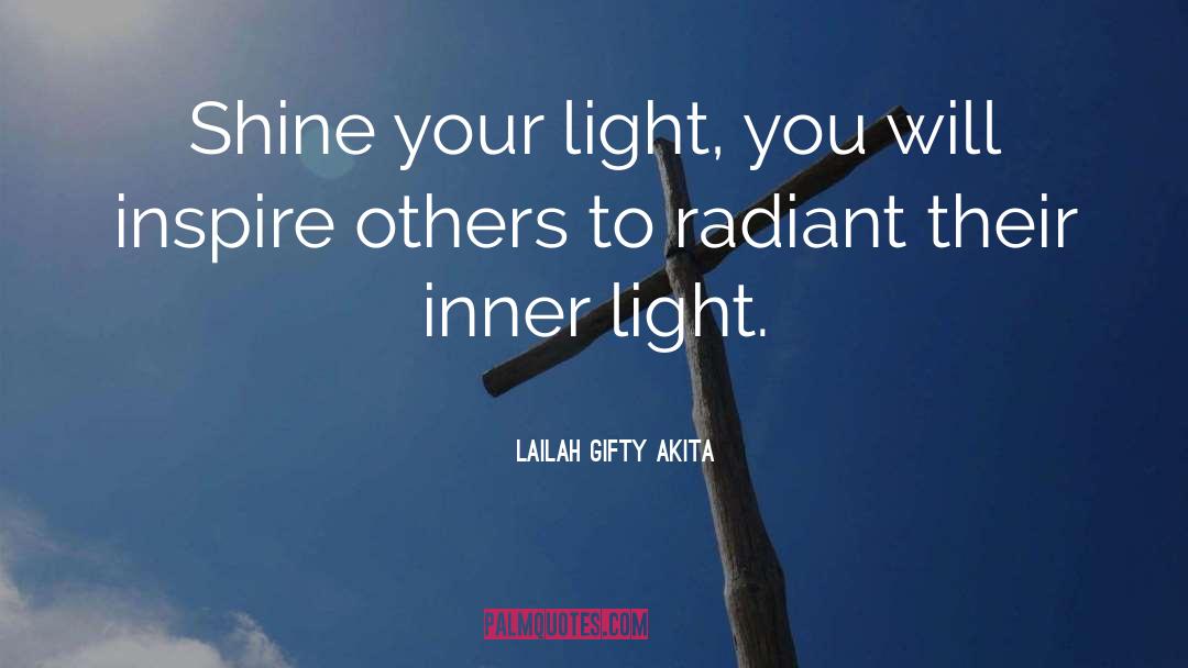 Inner Light quotes by Lailah Gifty Akita