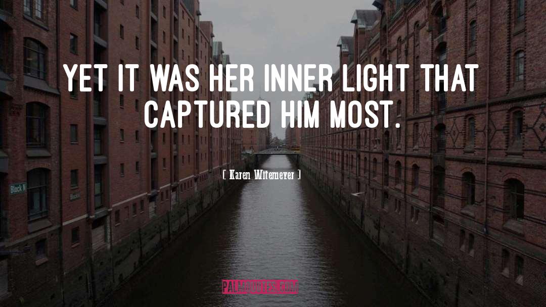Inner Light quotes by Karen Witemeyer