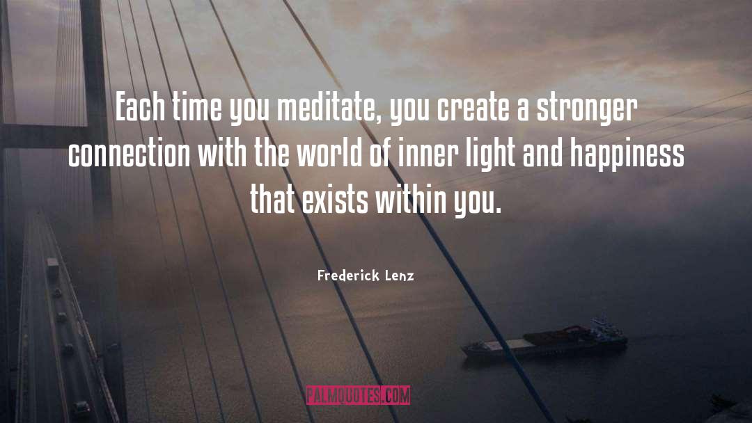 Inner Light quotes by Frederick Lenz