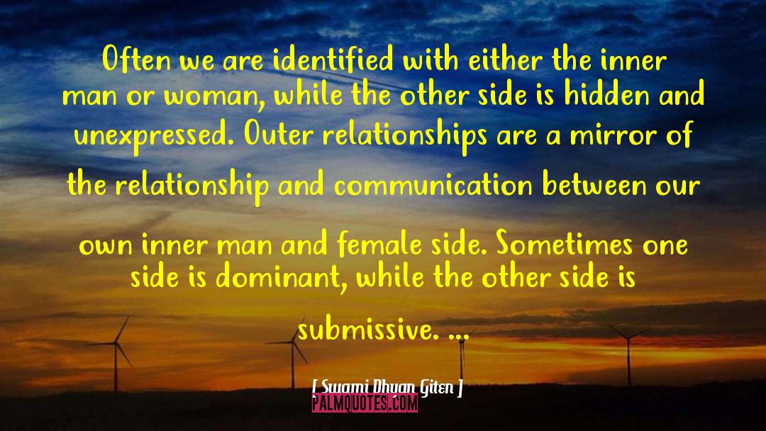 Inner Man And Woman quotes by Swami Dhyan Giten