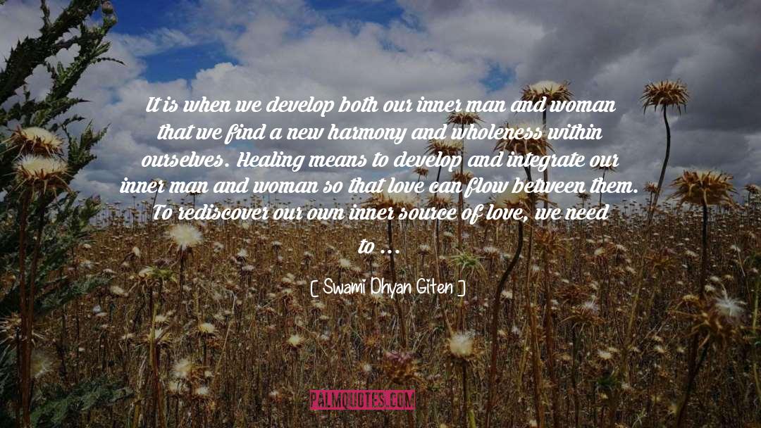 Inner Man And Woman quotes by Swami Dhyan Giten