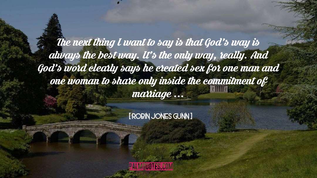 Inner Man And Woman quotes by Robin Jones Gunn