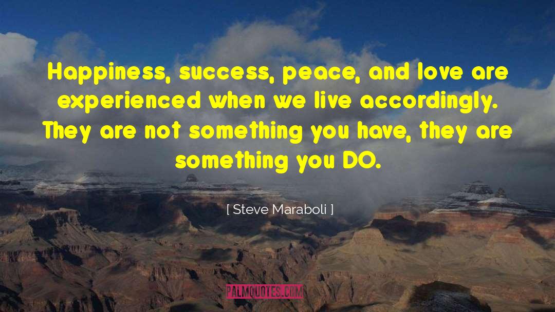 Inner Peace And Happiness quotes by Steve Maraboli