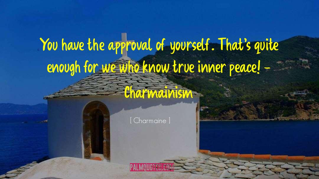 Inner Peace quotes by Charmaine