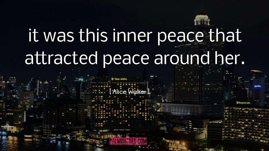 Inner Peace quotes by Alice Walker