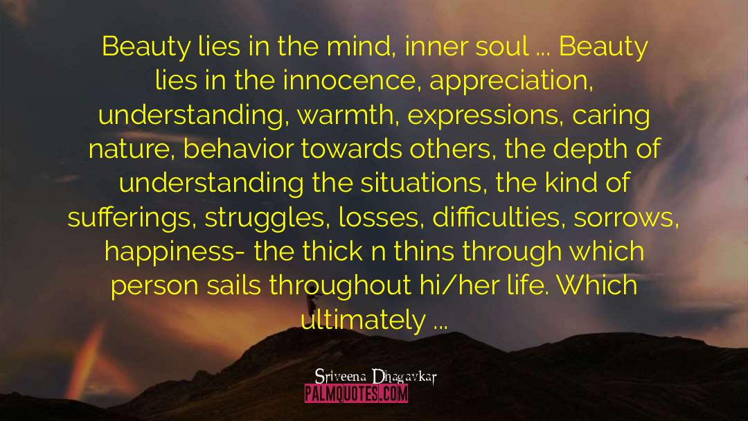 Inner Perceptions quotes by Sriveena Dhagavkar