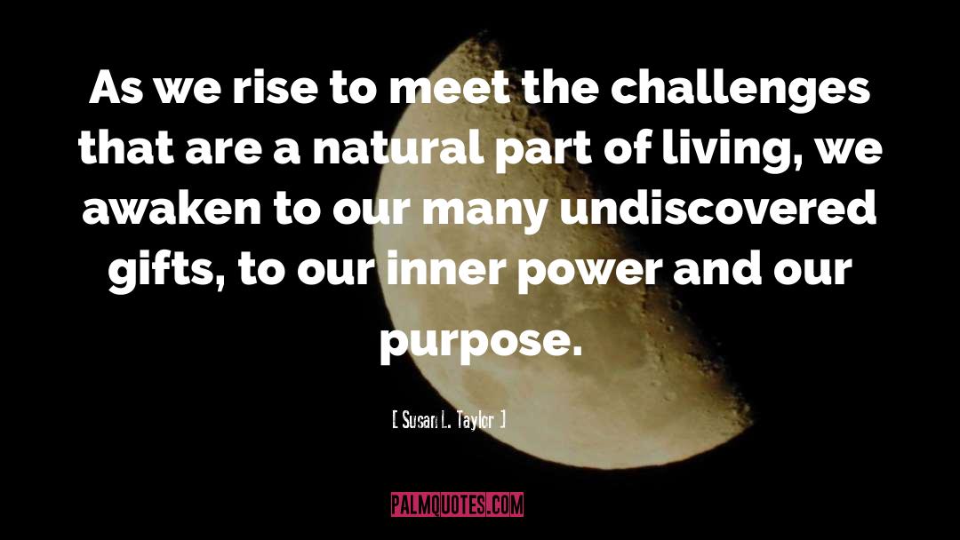 Inner Power quotes by Susan L. Taylor