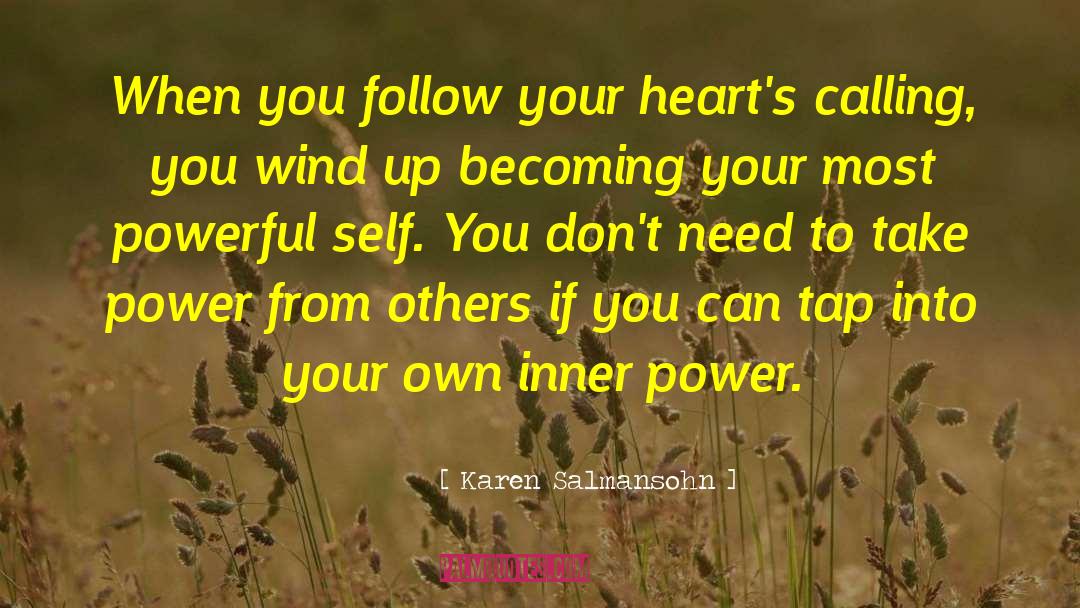 Inner Power quotes by Karen Salmansohn