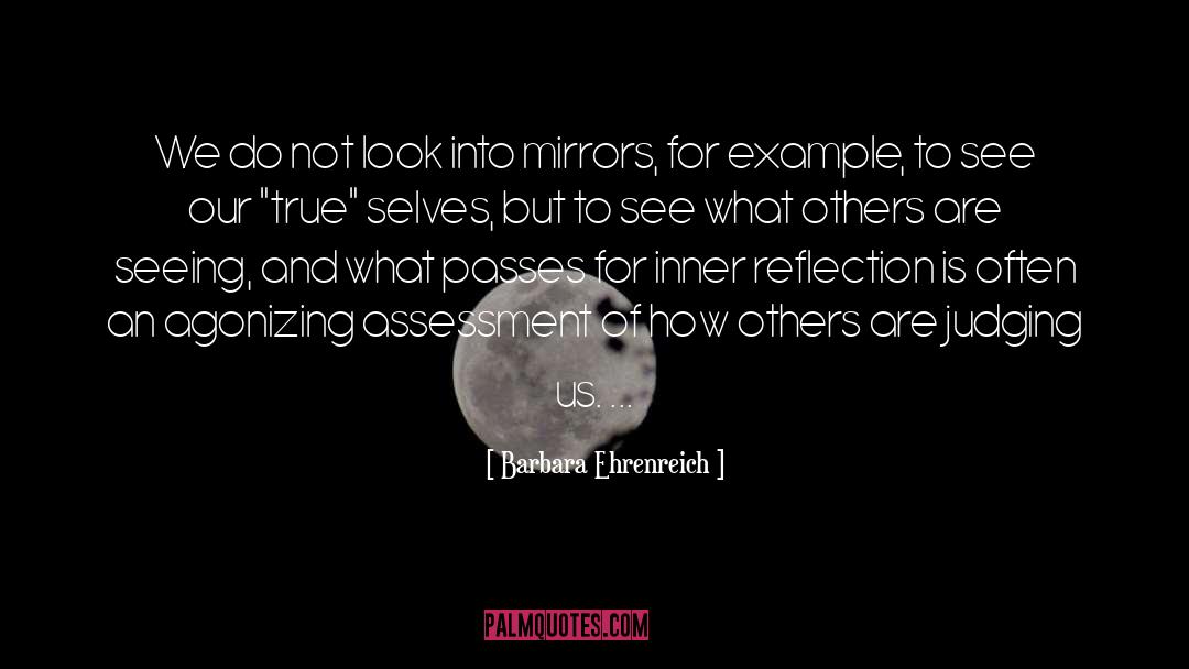 Inner Reflection quotes by Barbara Ehrenreich