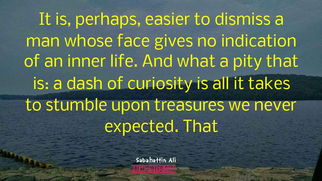 Inner Searching quotes by Sabahattin Ali