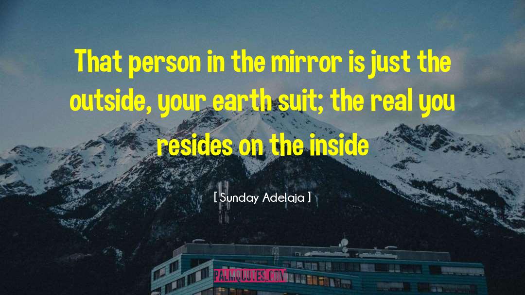 Inner Selves quotes by Sunday Adelaja