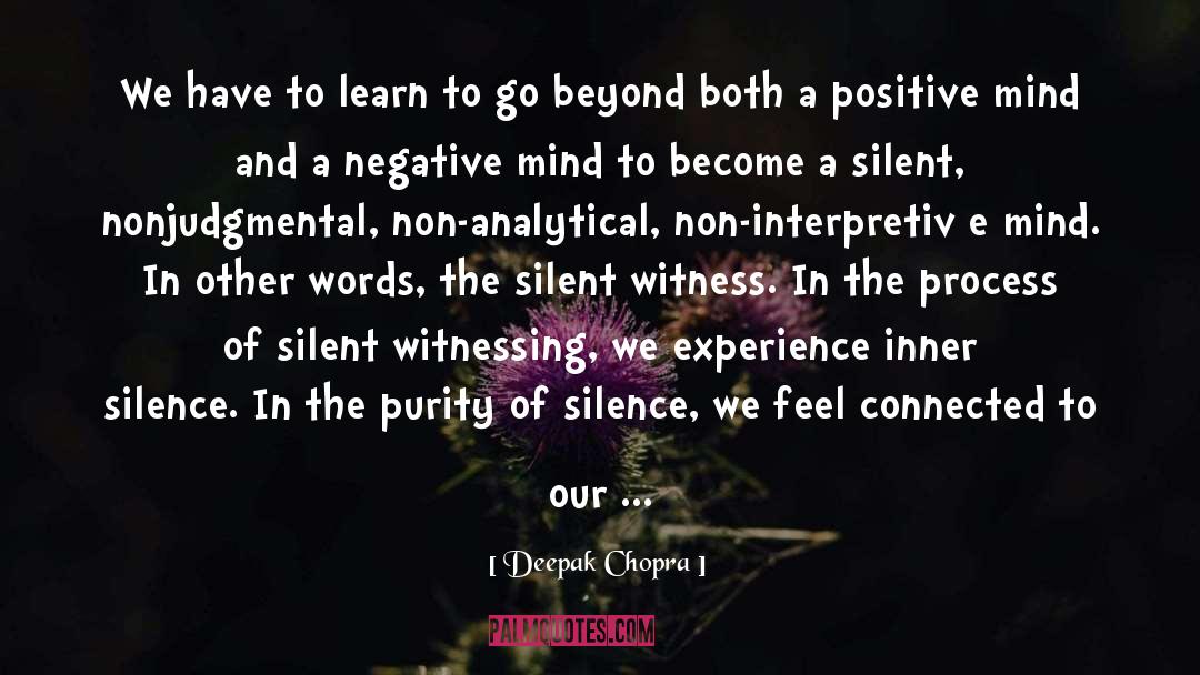 Inner Silence quotes by Deepak Chopra