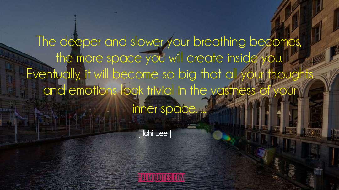 Inner Space quotes by Ilchi Lee