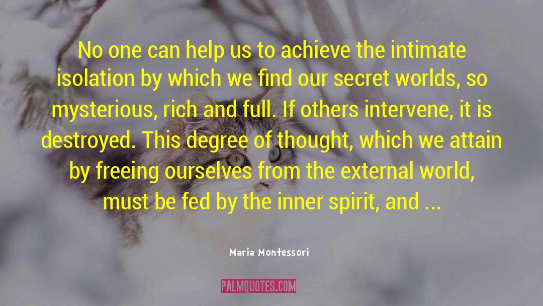 Inner Spirit quotes by Maria Montessori