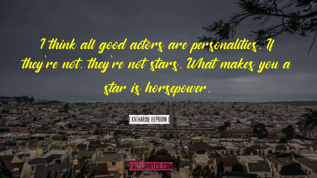 Inner Star quotes by Katharine Hepburn