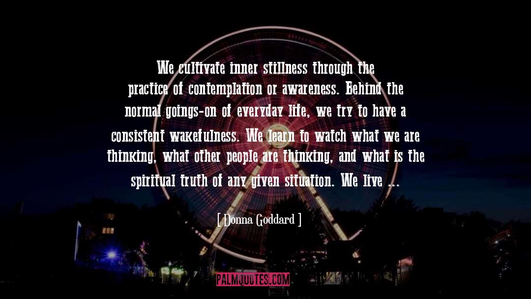 Inner Stillness quotes by Donna Goddard