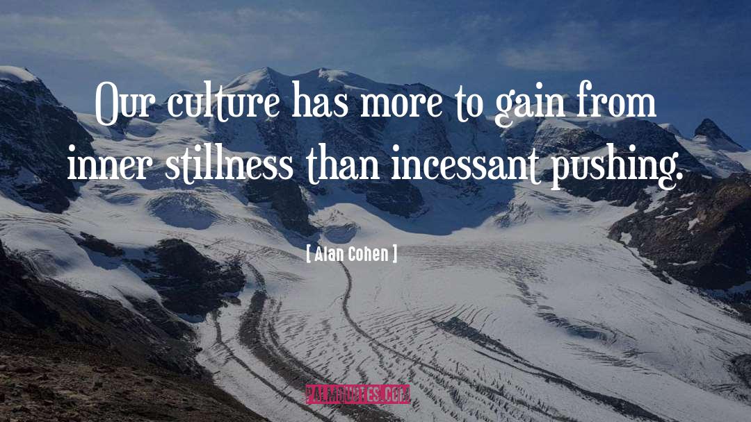 Inner Stillness quotes by Alan Cohen
