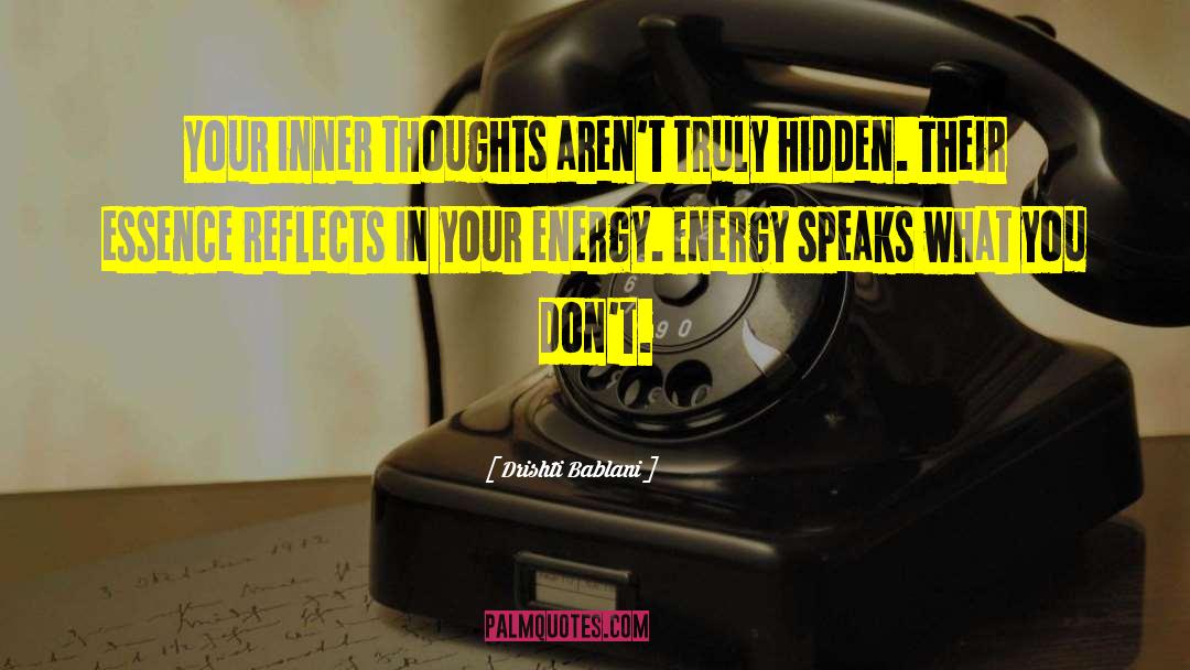Inner Thoughts quotes by Drishti Bablani