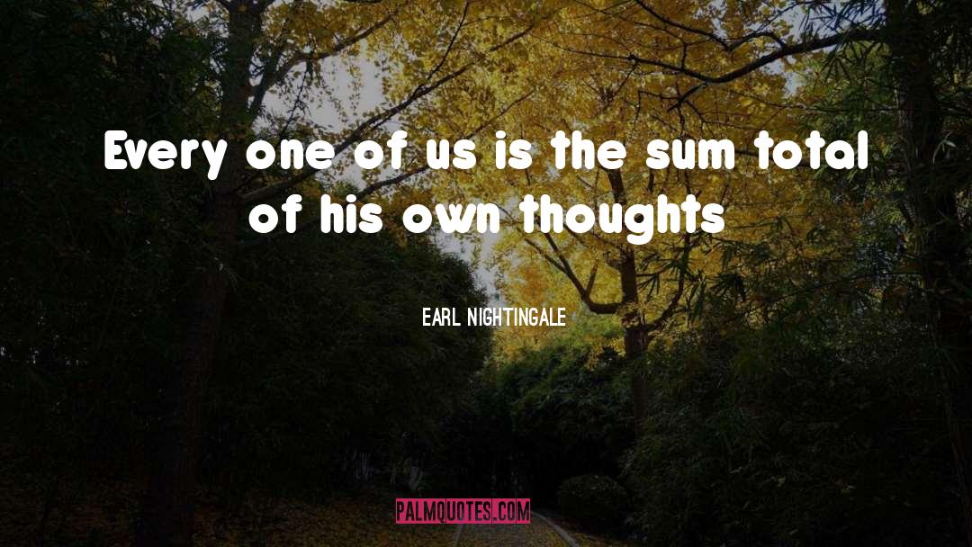 Inner Thoughts quotes by Earl Nightingale