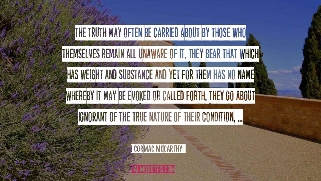 Inner Truth quotes by Cormac McCarthy