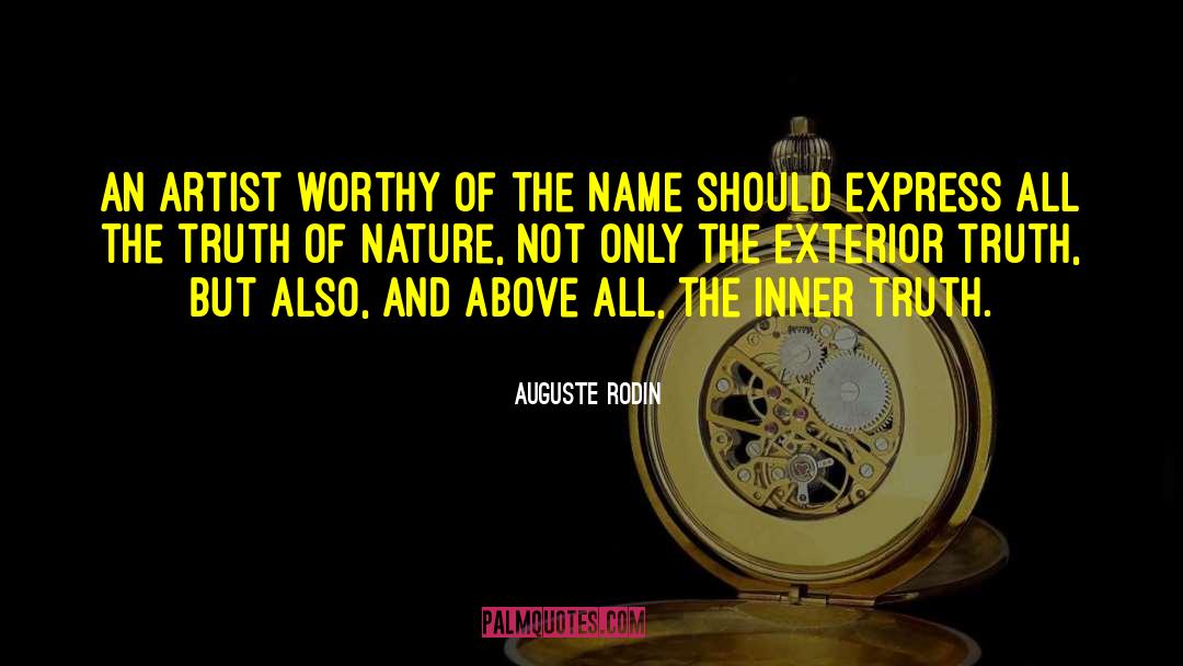 Inner Truth quotes by Auguste Rodin