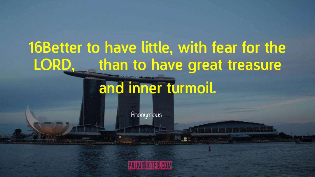 Inner Turmoil quotes by Anonymous