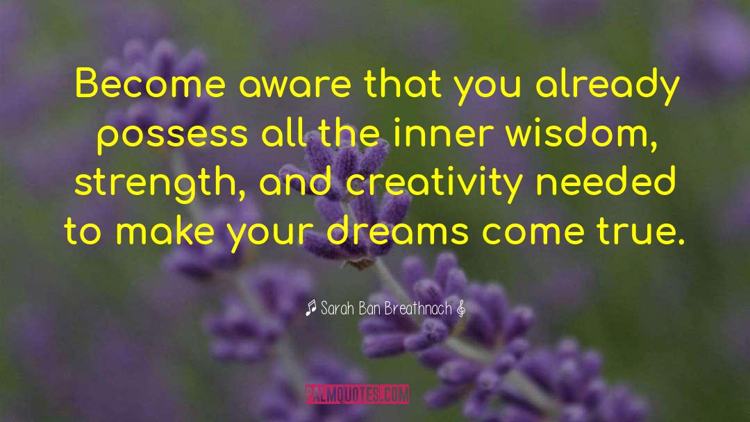 Inner Wisdom quotes by Sarah Ban Breathnach