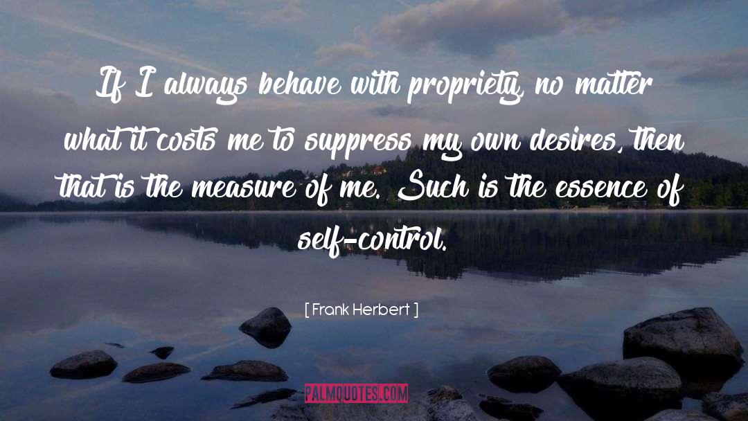 Innermost Desires quotes by Frank Herbert