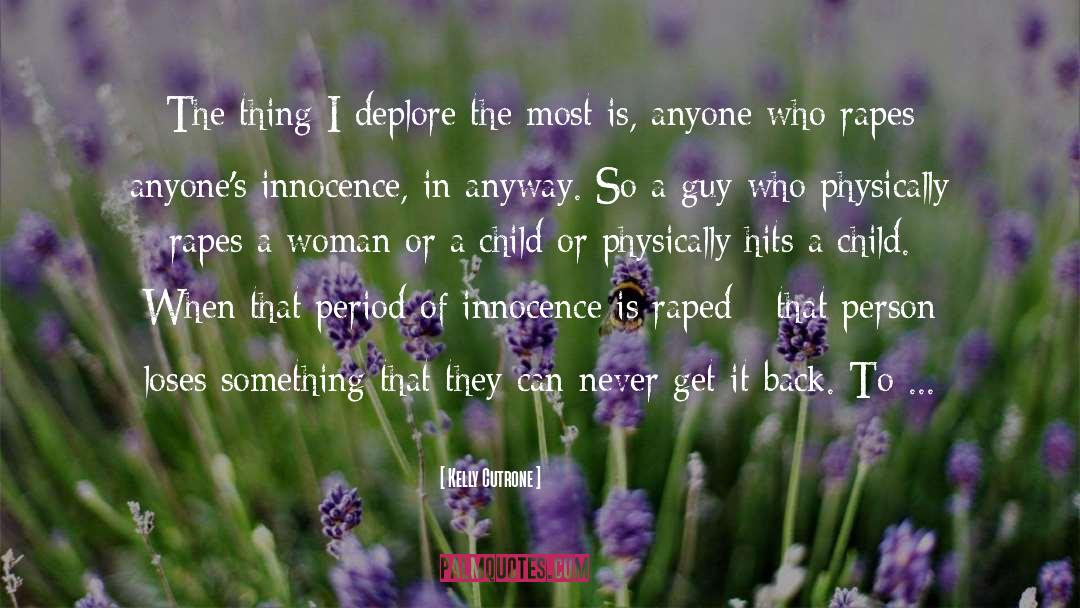 Innocence And Growing Up Tkam quotes by Kelly Cutrone