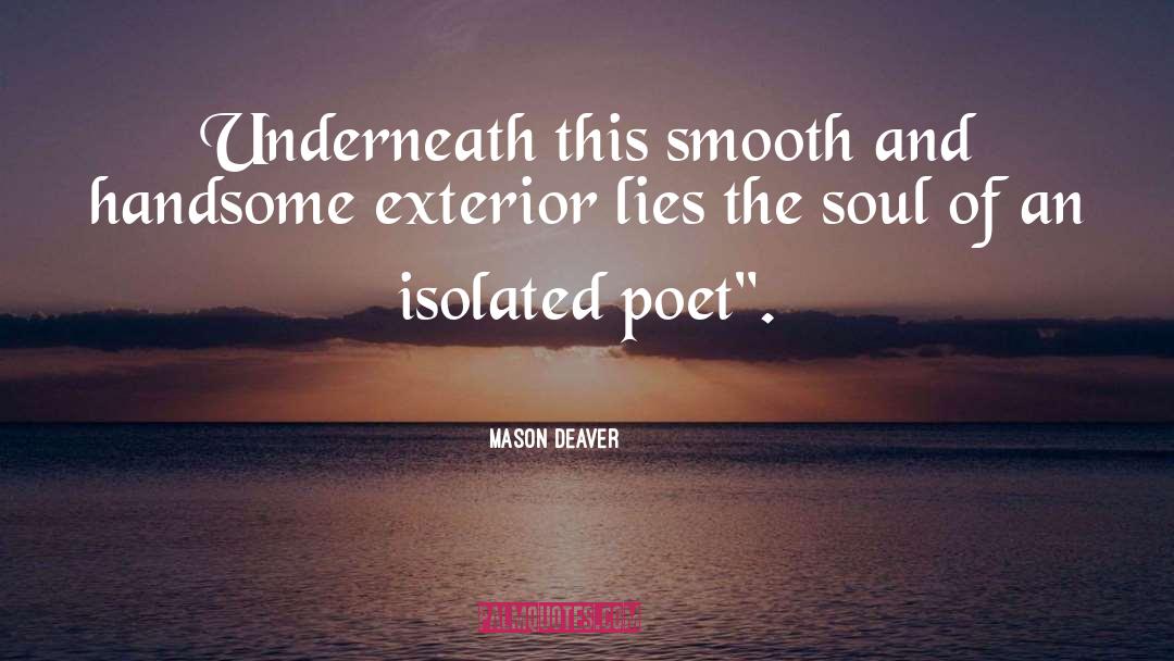 Innocence Of Soul quotes by Mason Deaver