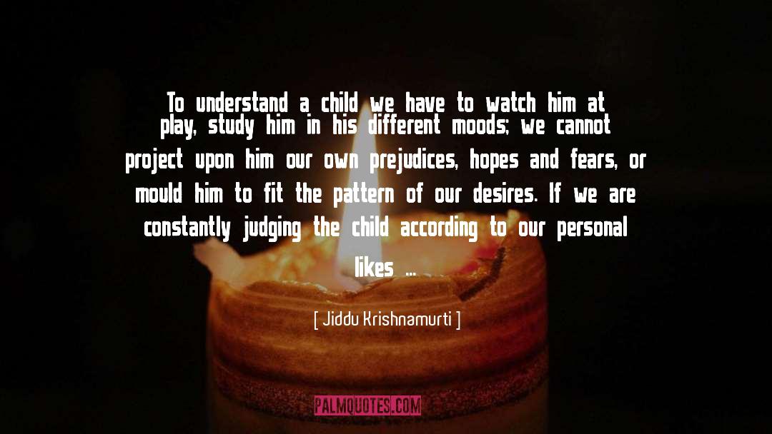 Innocent Child quotes by Jiddu Krishnamurti