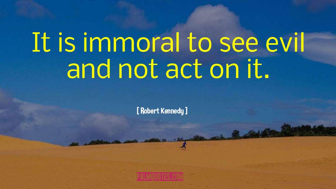 Innocent Evil quotes by Robert Kennedy