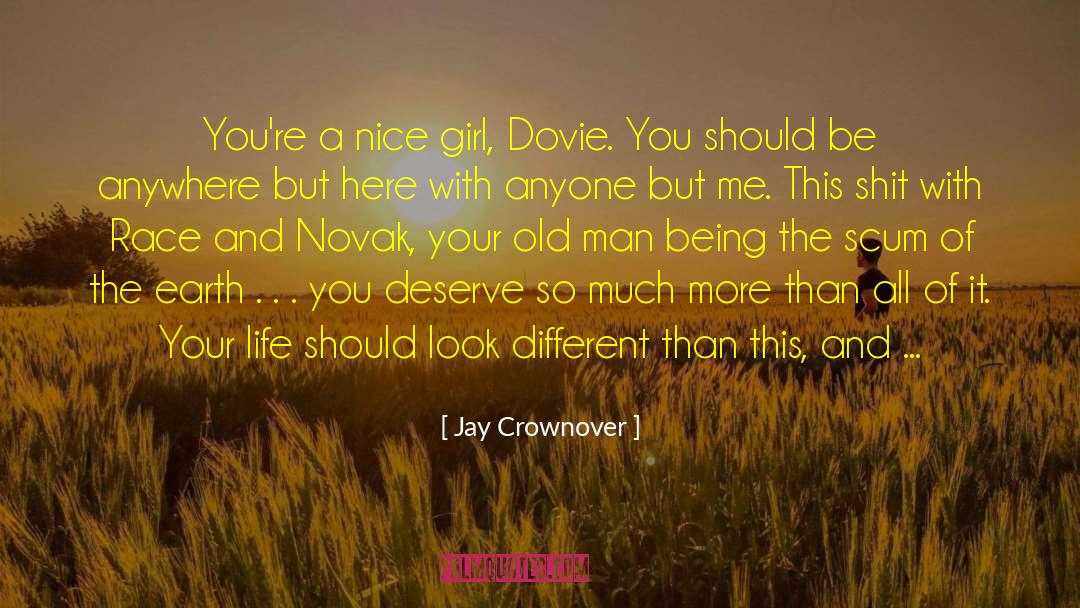 Innocent Girl quotes by Jay Crownover