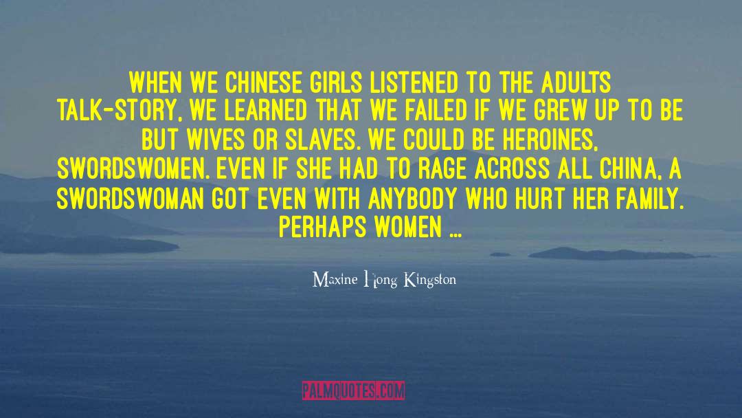 Innocent Girl quotes by Maxine Hong Kingston