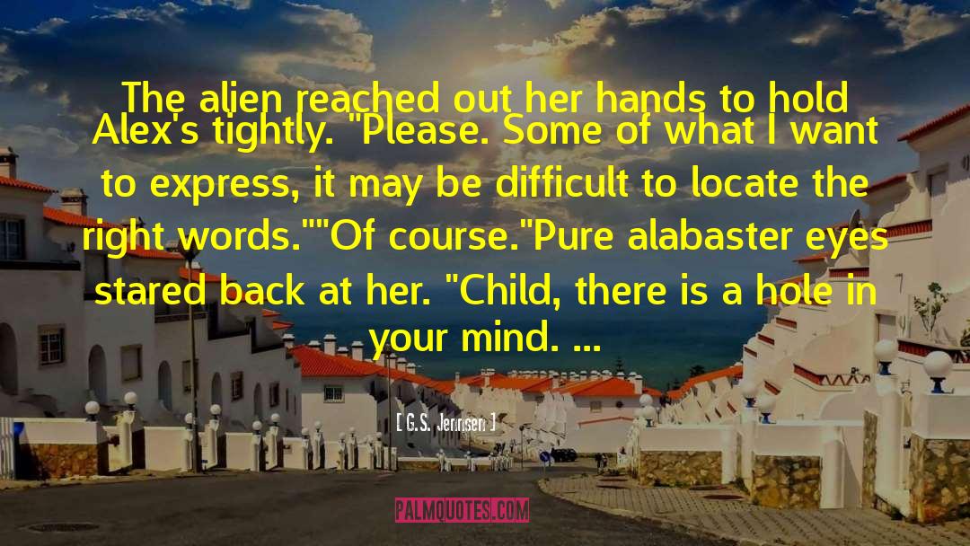 Innocent Girl S Mind quotes by G.S. Jennsen