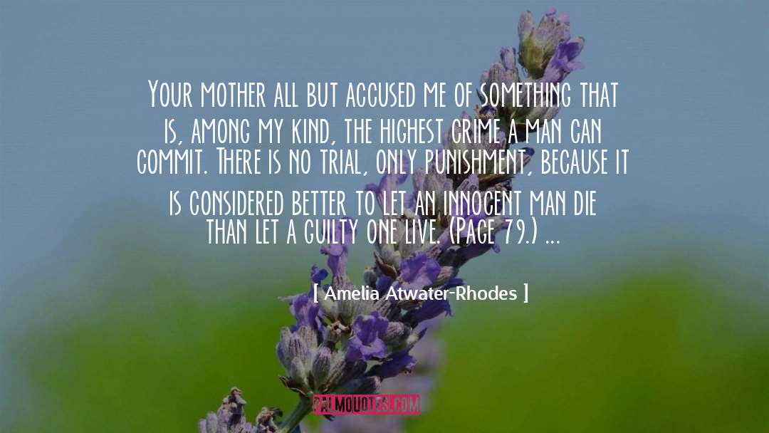 Innocent Man quotes by Amelia Atwater-Rhodes