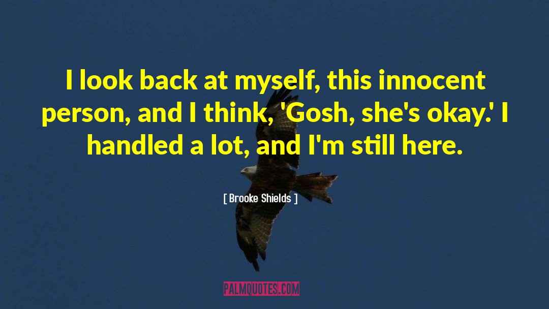 Innocent Person quotes by Brooke Shields