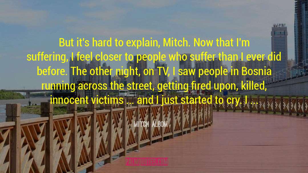 Innocent Victims quotes by Mitch Albom