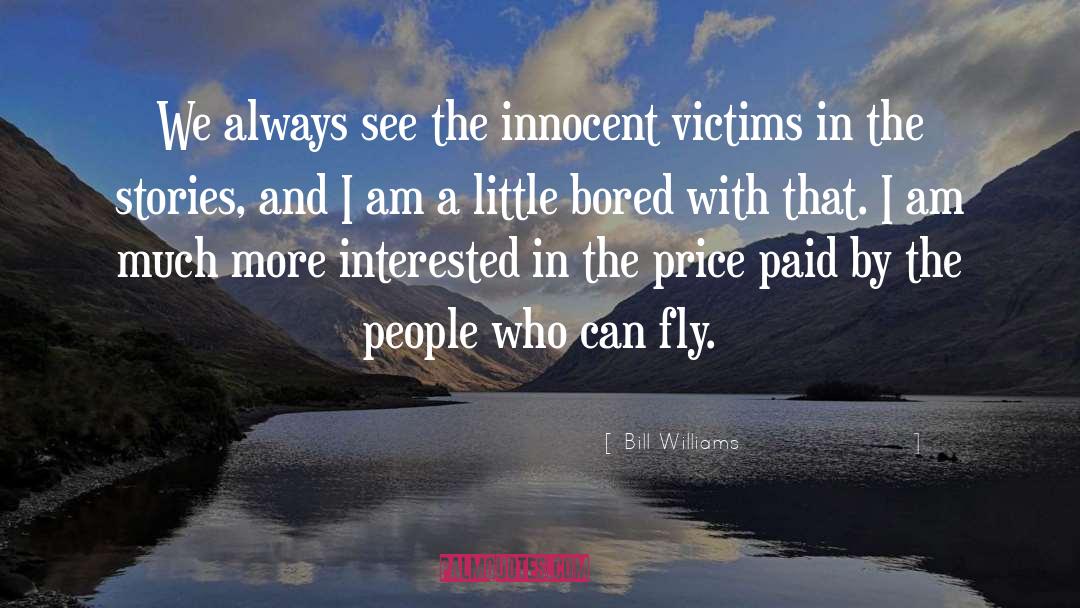 Innocent Victims quotes by Bill Williams