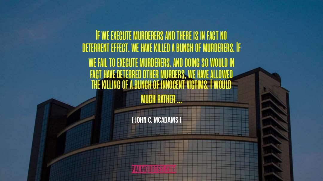 Innocent Victims quotes by John C. McAdams