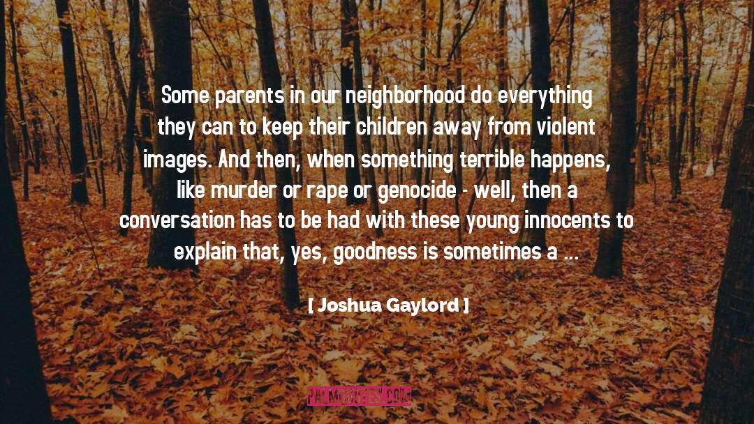 Innocents quotes by Joshua Gaylord