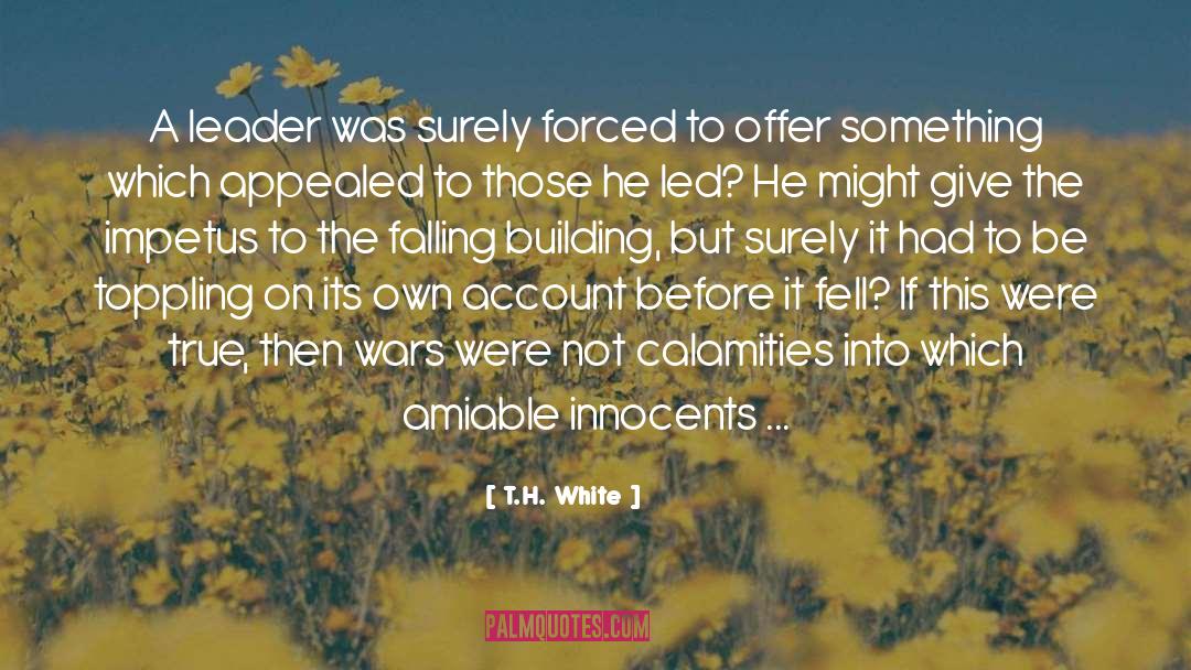 Innocents quotes by T.H. White