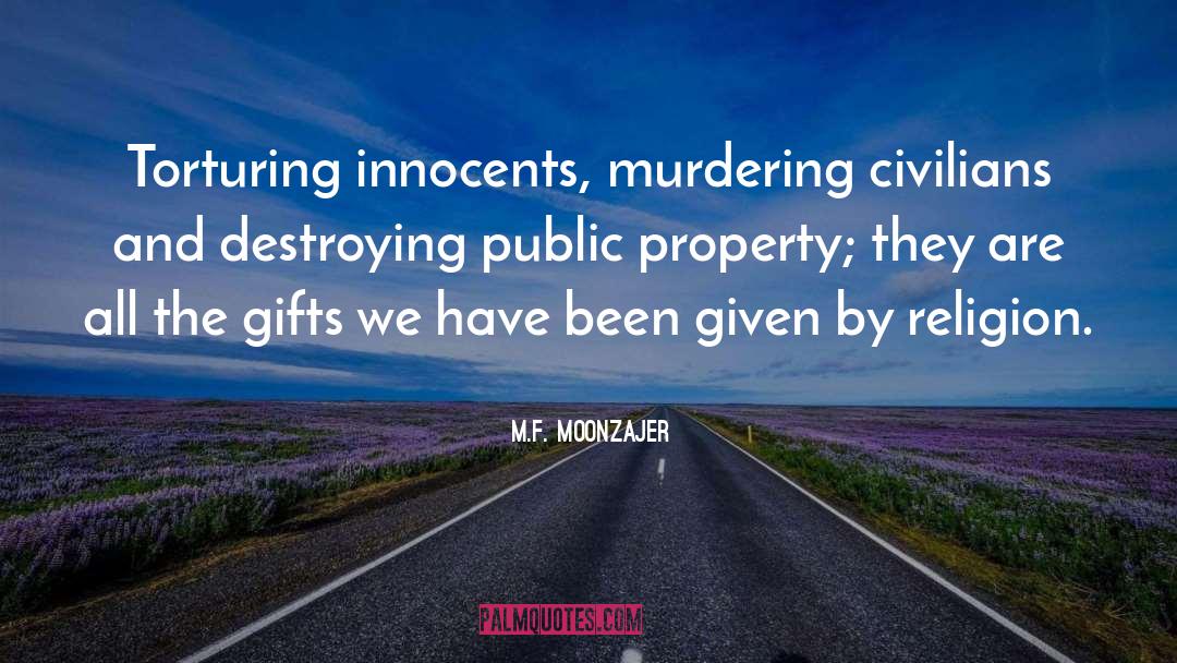 Innocents quotes by M.F. Moonzajer