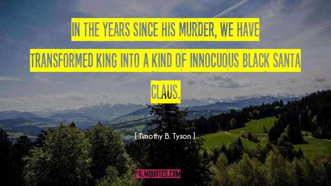 Innocuous quotes by Timothy B. Tyson