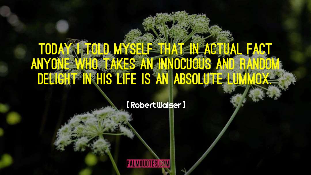Innocuous quotes by Robert Walser