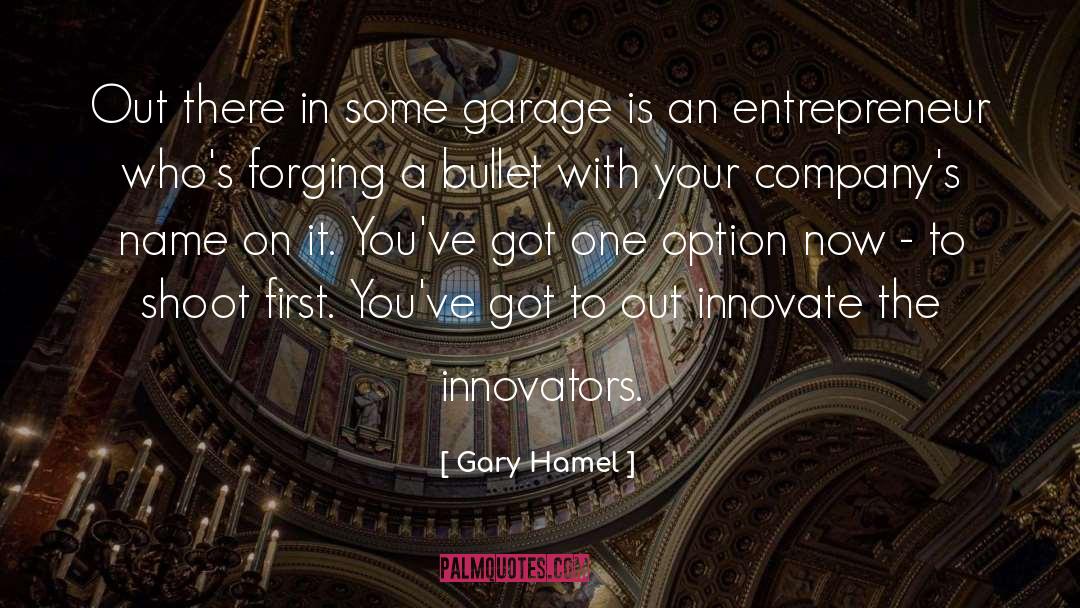Innovate quotes by Gary Hamel
