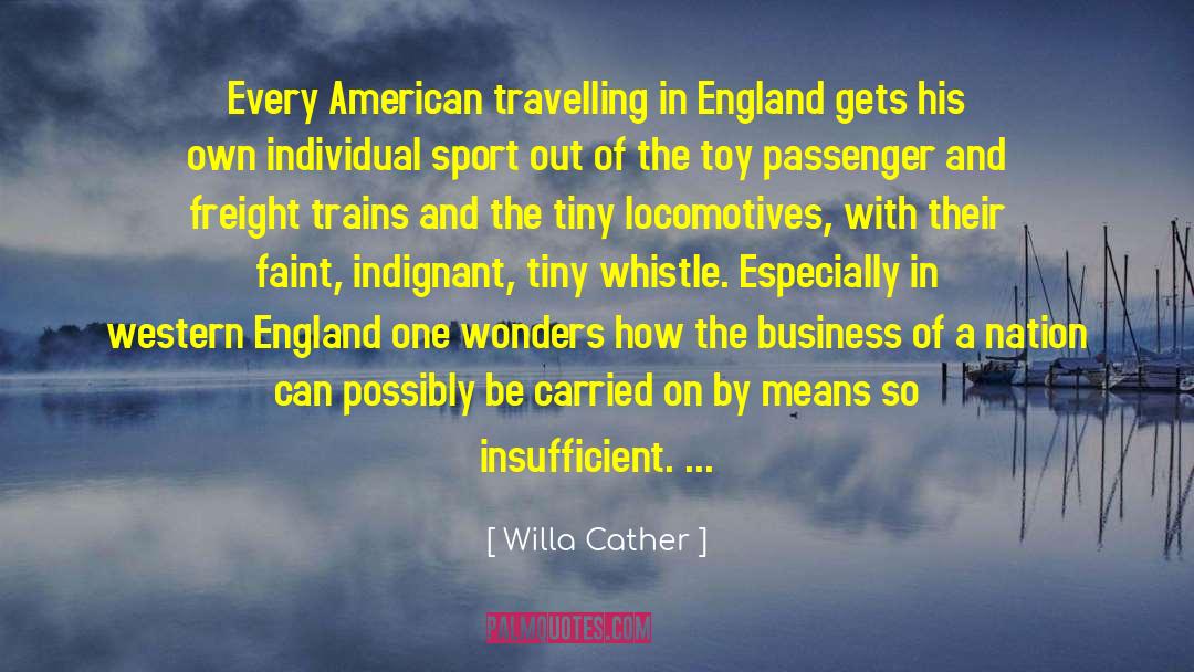 Innovation And Business quotes by Willa Cather